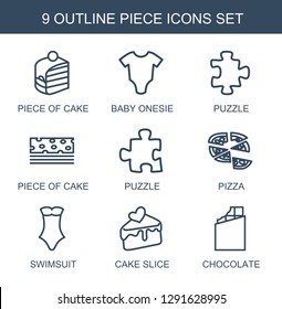 9 piece icons. Trendy piece icons white background. Included outline icons such as piece of cake, baby onesie, puzzle, pizza, swimsuit, cake slice. icon for web and mobile.