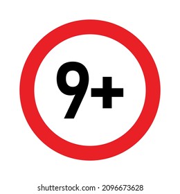 9 plus Schild. Neun. Altersbeschränkungen, Zensur, elterliche Kontrolle. Symbol für Inhalt, Filme und Spielzeug.