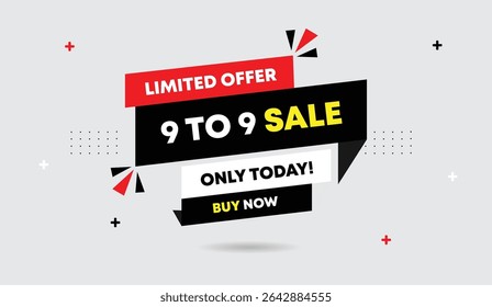 9 to 9 sale limited offer today buy now editable vector art illustration template design featuring black white red shapes on light gray background perfect for creative projects and marketing materials
