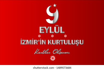 9 September National Day. (Izmir Kurtulus Gunu) Independence Day of Izmir. September 9th National Day Celebration Banner. 