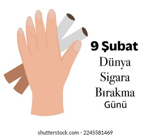 9 Şubat Dünya Sigarayı Bırakma Günü template design. Tex translate: 9 February No Smoking Day