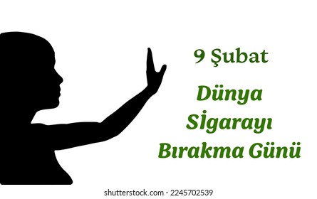 9 Şubat Dünya Sigarayı Bırakma Günü template design. Tex translate: 9 February No Smoking Day