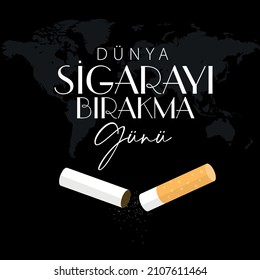 9 Şubat Dünya Sigarayı Bırakma Günü 
Translation: February 9th is world quit smoking day. no smoking