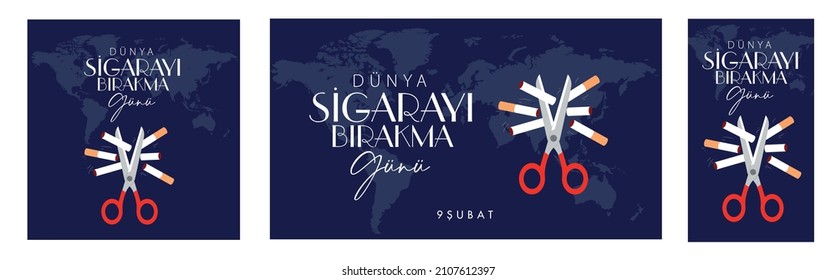 9 Şubat Dünya Sigarayı Bırakma Günü 
Translation: February 9th is world quit smoking day. no smoking