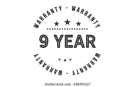 9 year warranty vintage grunge black rubber stamp guarantee background