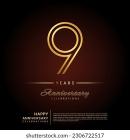 9 years anniversary, anniversary template design with double line number and golden text for birthday celebration event, invitation, banner poster, flyer, and greeting card, vector template