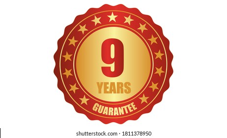 9 years guarantee stamp icon or a guarantee tag, badge, label, original certified concept seal vector illustration, logo isolated on white background and golden red text