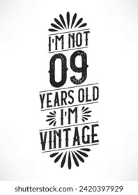 9 years vintage birthday. 9th birthday vintage tshirt design.