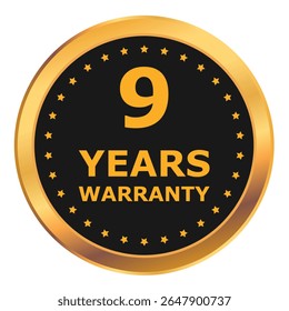 9 Years warranty label, badge, icon, logo. Golden and black nine years warranty round sticker isolated on white background. Vector illustration