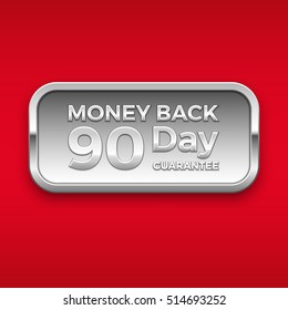 90 Day Money Back Guarantee Vector Badge, Silver