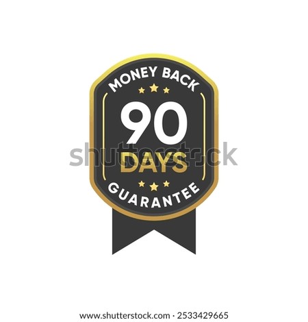90 Day Money Back Guarantee Badge vector design