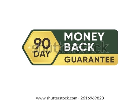 90 Day Money Back Guarantee Vector Banner Label Design	