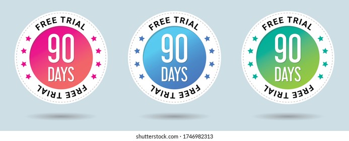 90 Days Free Trial stamp vector illustration.  Free trial badges. Vector certificate icon. Vector combination for certificate in flat style. Set of 3 beautiful color gradients.