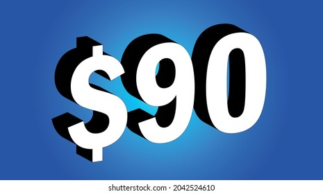 90 Dollar - $90 3D Blue Price Symbol Offer