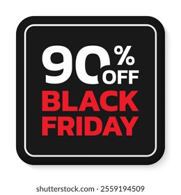 90% off. Black Friday sale sicker, label or badge. Discount 3d button design. 80 percent price off. Vector illustration.