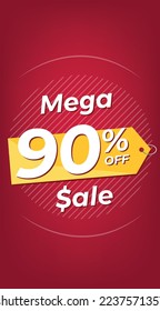 90% off. Red discount banner with ninety percent. Advertising for Mega Sale promotion. Stories format