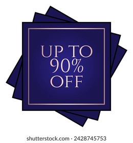 Up to 90% off written over an overlay of three blue squares at different angles.