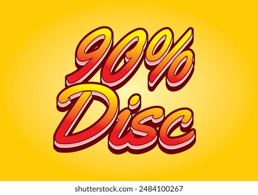 90 percent discount. Text effect design in 3D style with eye catching colors