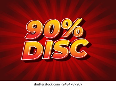 90 percent discount. Text effect design in 3D style with eye catching colors