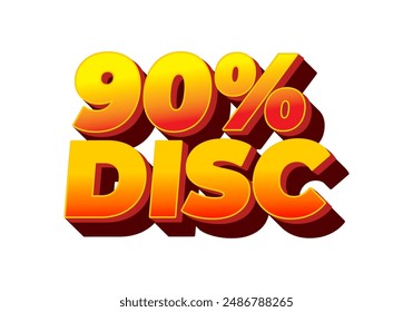 90 percent discount. Text effect design in 3D style with eye catching colors