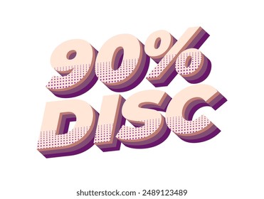 90 percent discount. Text effect design in 3D style with eye catching colors