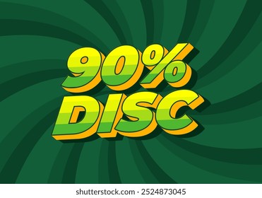 90 percent discount. Text effect design in 3D style with eye catching colors