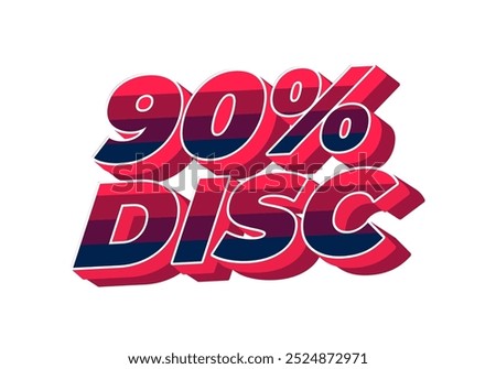 90 percent discount. Text effect design in 3D style with eye catching colors