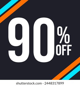 90 percent off in white, with dark background and diagonal strips in orange and blue