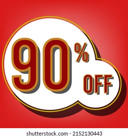 90 percent red banner with white ballons and red lettering for promotions and offers