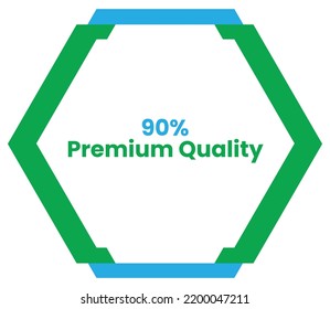 90% Premium Quality Label Sign for product vector art illustration with stylish font and blue green color