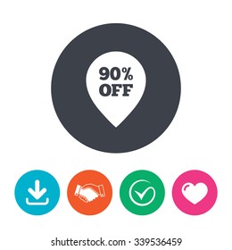 90% sale pointer tag sign icon. Discount symbol. Special offer label. Download arrow, handshake, tick and heart. Flat circle buttons.