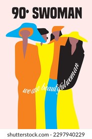 90- woman card with five women of different ethnicities and cultures standing side by side. Strong and brave girls support each other. Sisterhood and female friendship. Vector
