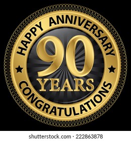 90 years happy anniversary congratulations gold label with ribbon, vector illustration 