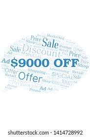 $9000 Off word cloud. Wordcloud made with text only.