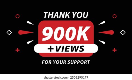 900k Views celebration background design. 900k Views.