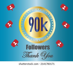 90k followers.thank you followers. Social media subscriber banner.