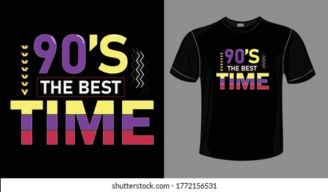 90s the best time-90s tshirt design vector