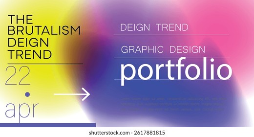 90s brutalism noisy fluid gradient aesthetic background template for design, portfolio, web, poster	
