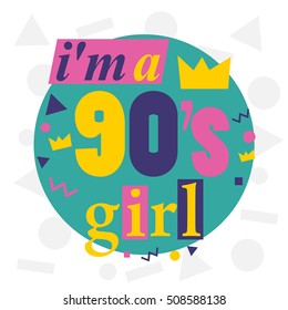 i'm a 90's girl,  90' vector style background