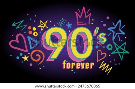 90s poster. Nineties forever. Vintage vector poster, banner.