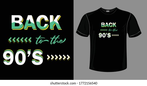 90s quote-back to 90s tshirt design vector