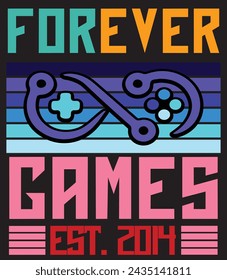 90's Retro games vibes (Forever Games EST.2014)