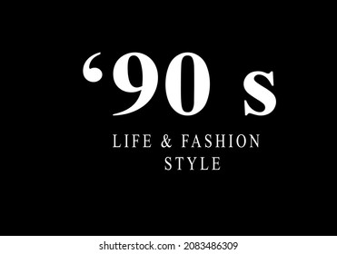 90's style and fashion style lettering slogan text vector design art