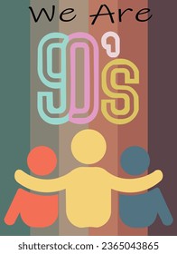 90's tshirt design with numbers and icons of group of people and alphabet letter of We Are 90's  isolated on color background