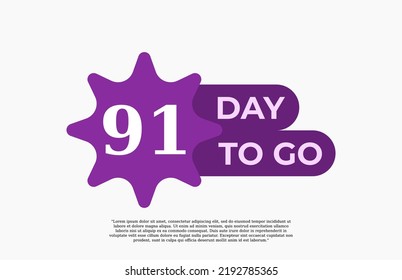 91 Day To Go. Offer sale business sign vector art illustration with fantastic font and nice purple white color