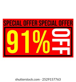 91% discount tag, red and yellow rectangular shape, perfect for commerce, marketing promotions and retail sales