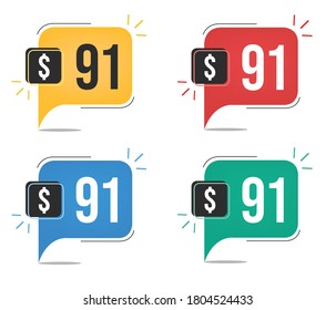 91 dollar price. Yellow, red, blue and green currency tags with speech balloon concept vector.