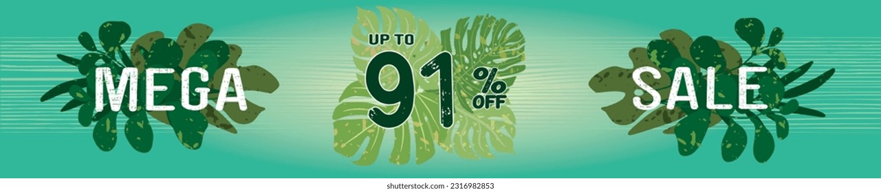 91% off. Horizontal green banner. Summer tropical leaves theme. Advertising for Mega Sale. Up to ninety one percent discount for promotions and offers.