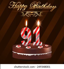 91 year Happy Birthday Card with cake and candles, 91st birthday - vector EPS10