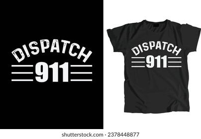 911 Design-Datei für Dispatcher. Diese erlauben, sofort zu drucken oder Bearbeiten, um Ihre Artikel wie T-Shirt, Hoodie, Mug, Pillow, Decal, Telefon, Tote Bag, Mobile Popsocket etc. anzupassen.